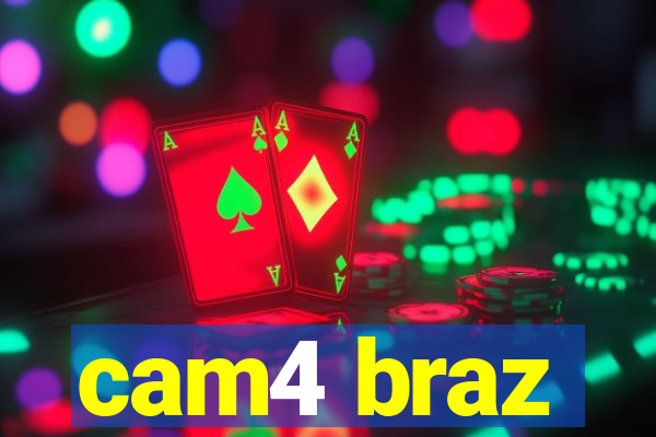 cam4 braz